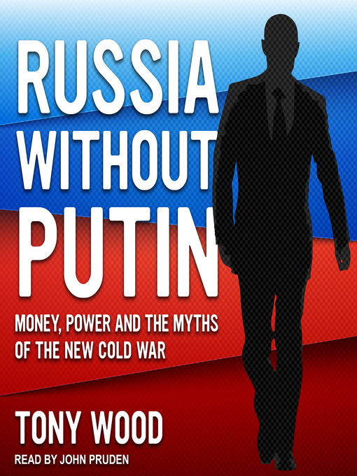 Title details for Russia Without Putin by Tony Wood - Available